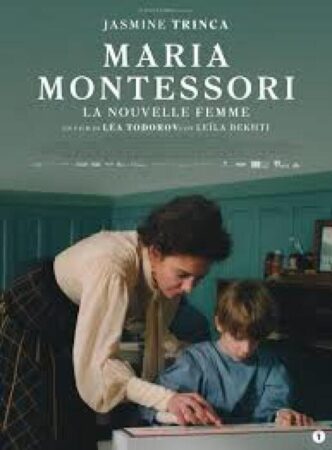 Maria Montessori Il Film Di L