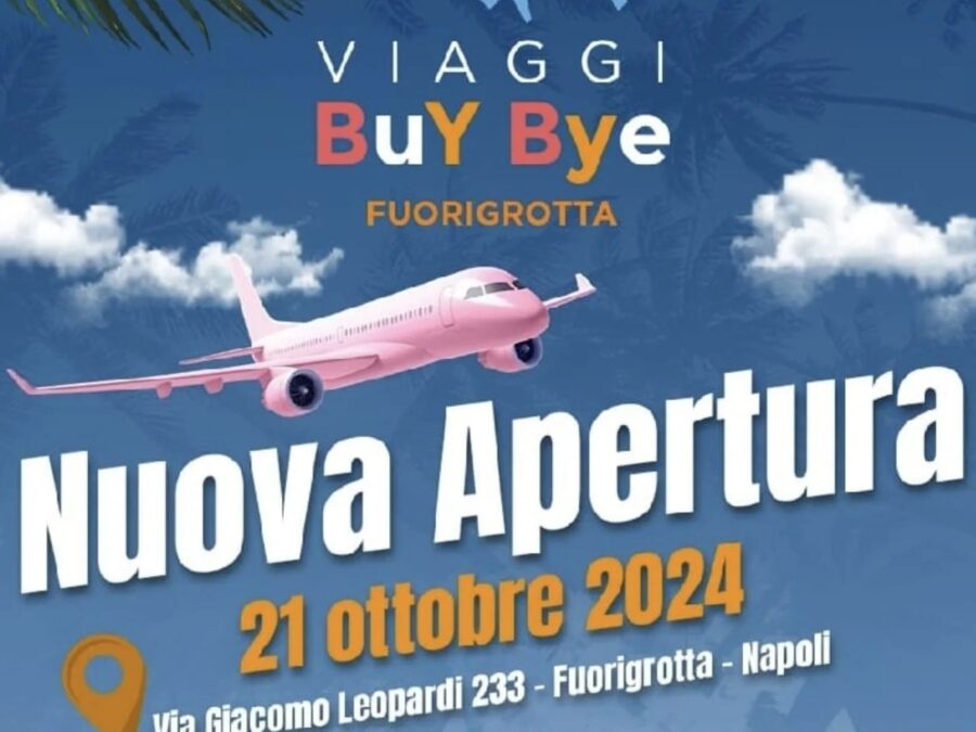 BuY Bye: il tour operator e agenzia viaggi espande la sua presenza a Napoli e Fuorigrotta