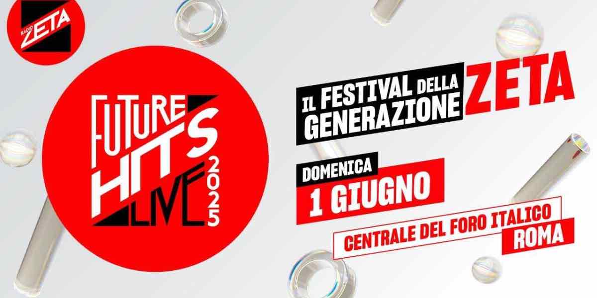 Radio Zeta Future Hits Live 2025: la generazione Z scende in campo per il festival musicale a Roma